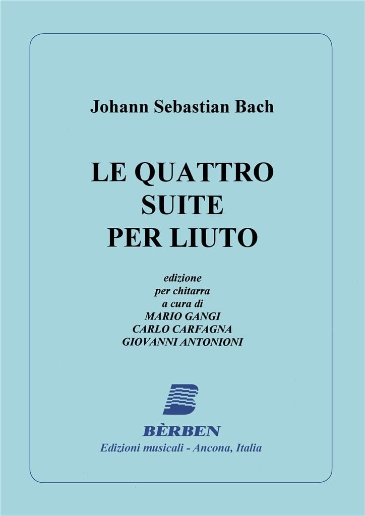 Le Quattro Suite Bwv 995 -996 -997 -1006A